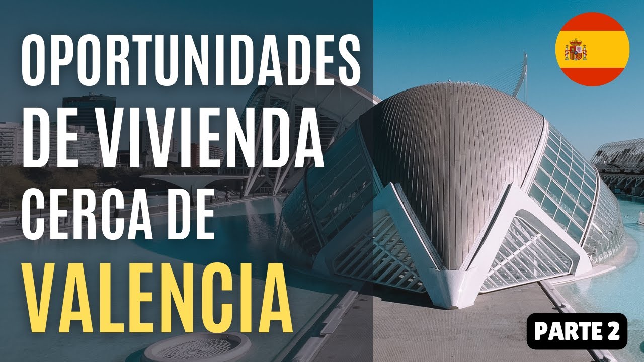 🇪🇸 Pueblos baratos cerca de VALENCIA para comprar CASA en 2026 - Pt. 2