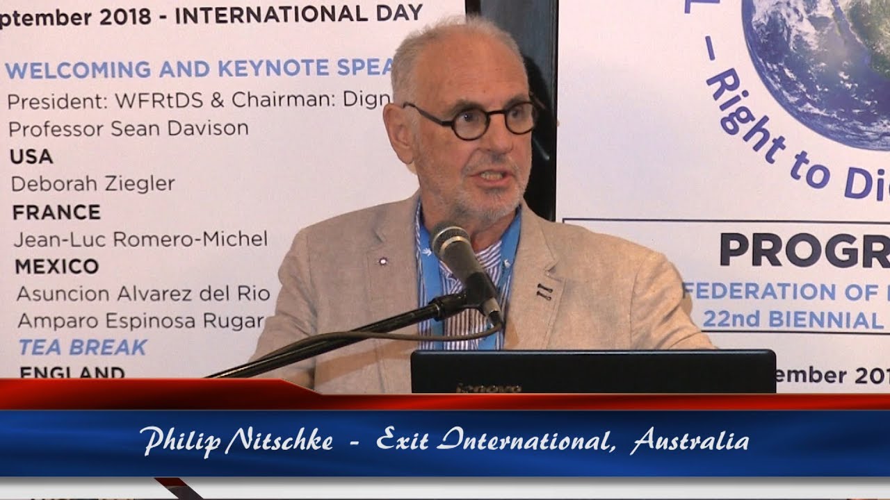 WFRtDS Conference 2018: Philip Nitschke - Exit International