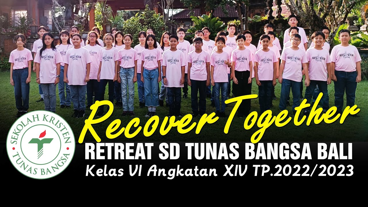 Retreat SD Tunas Bangsa Bali 2022/2023