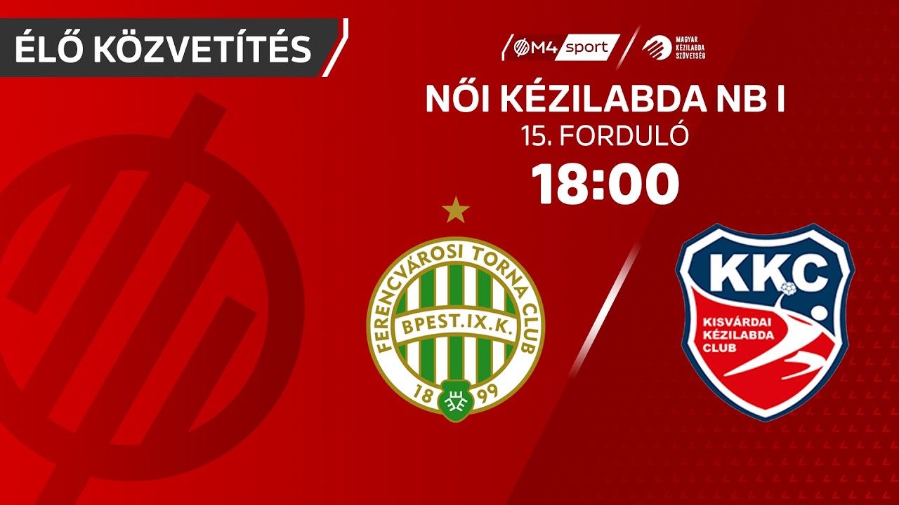 FTC-Rail Cargo Hungaria &ndash; Kisv&aacute;rda Master Good SE | női K&H Liga | 15. fordul&oacute;