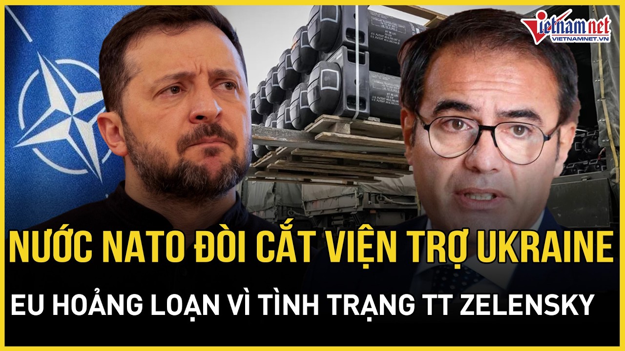 CHIỀU NAY: Nước thành viên NATO quay xe đòi cắt sạch viện trợ Ukraine, EU hoảng loạn vì TT Zelensky