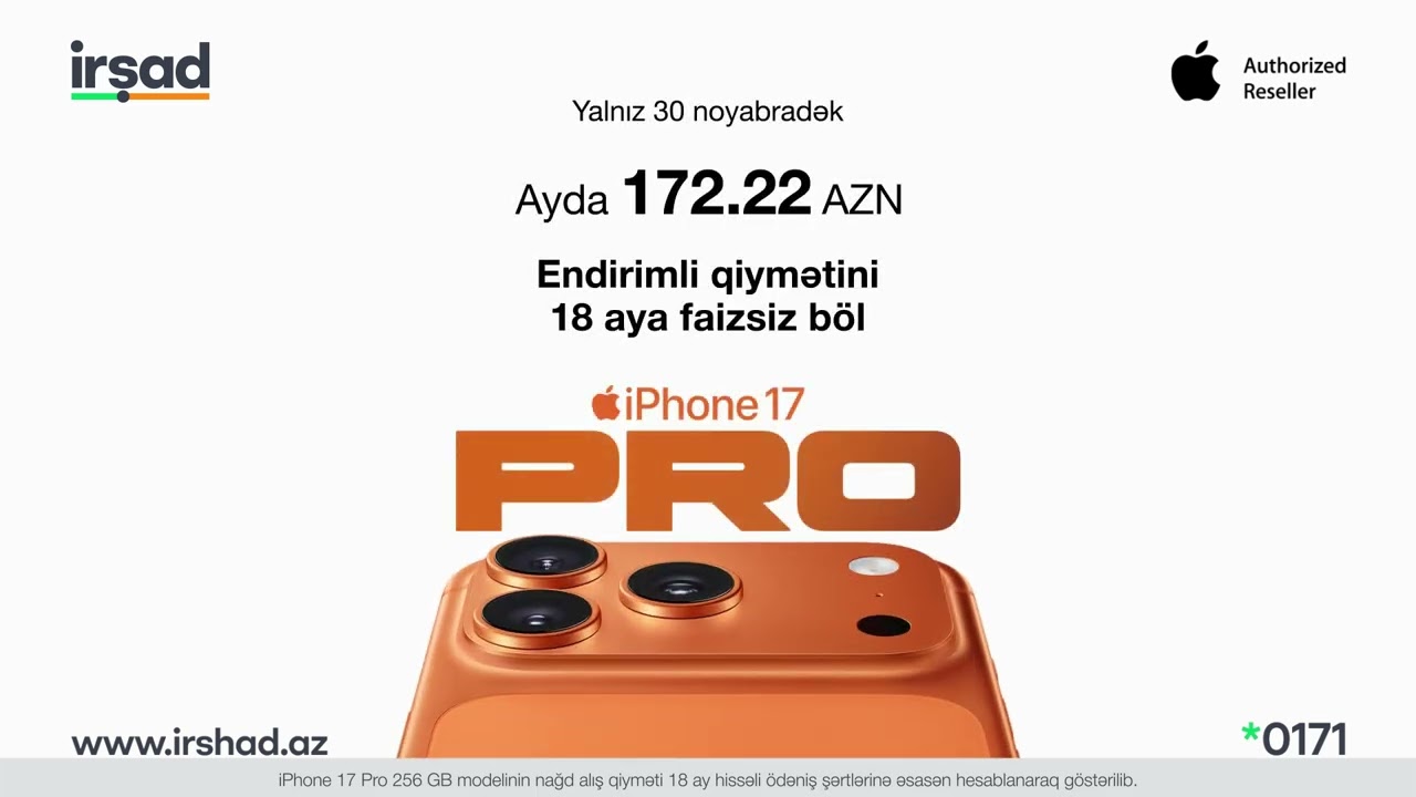 30 noyabradək iPhone 17 Pro 256 GB ayda cəmi 172.22 AZN 💥💚