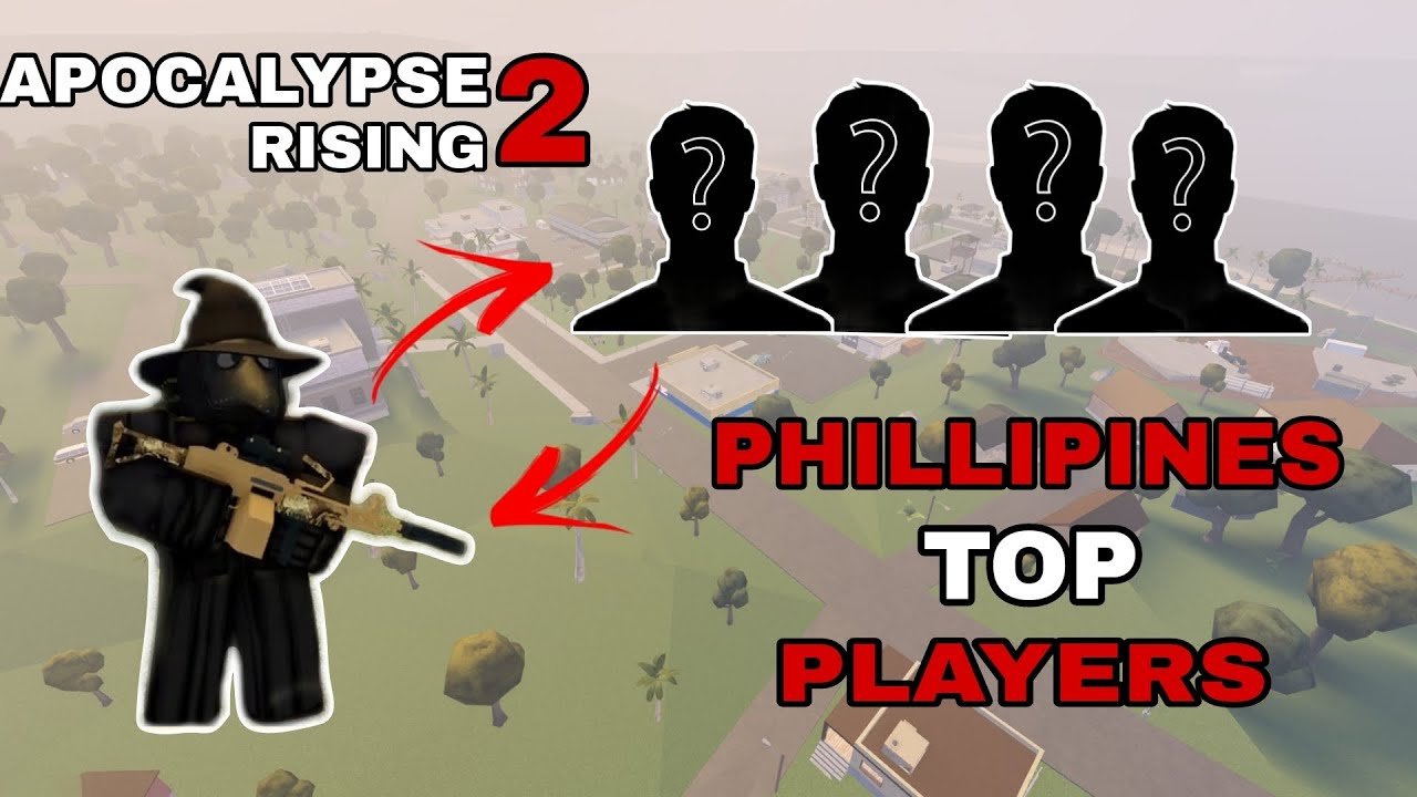 TOP PH PLAYERS CARRIED ME - APOCALYPSE RISING 2 (ROBLOX)