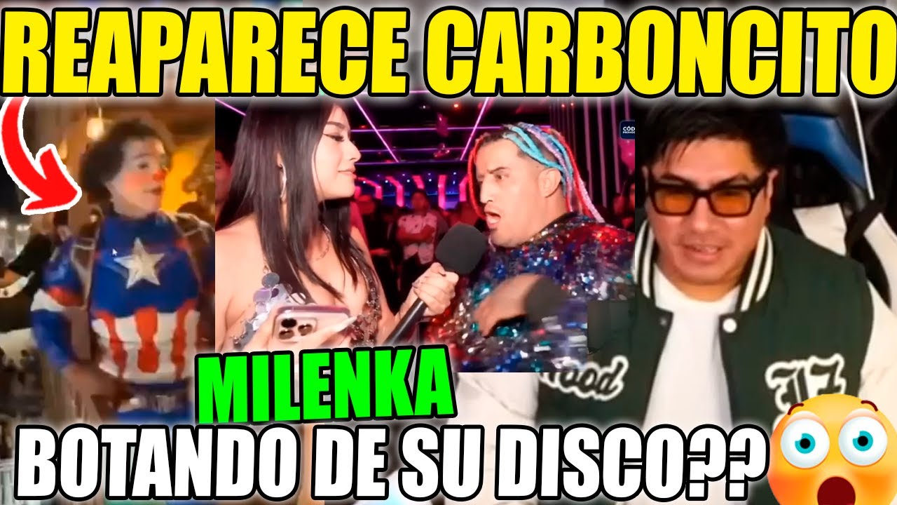 😂SIDERAL REACCION A LA DISCO DE MILENKA!! 😱 CARBONCITO CON EL ALCALDE!!!