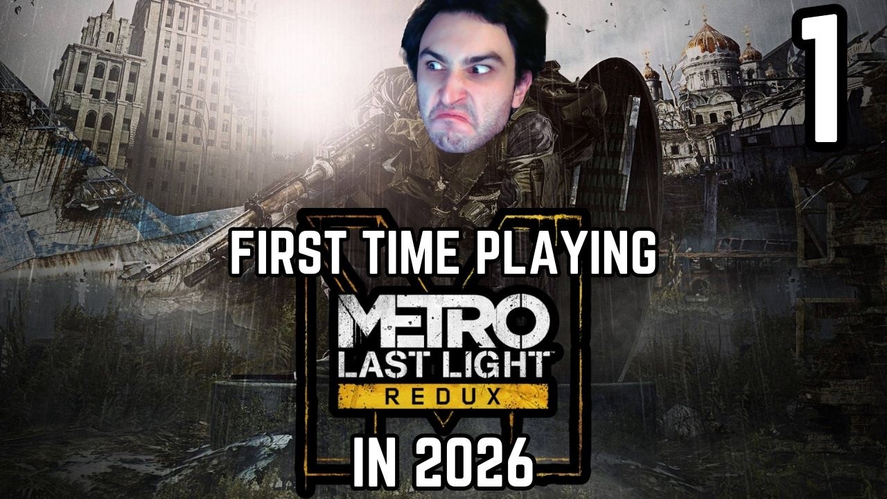 (Portrait) METRO: Last Light in 2026... -  Ex Reservist Streams!