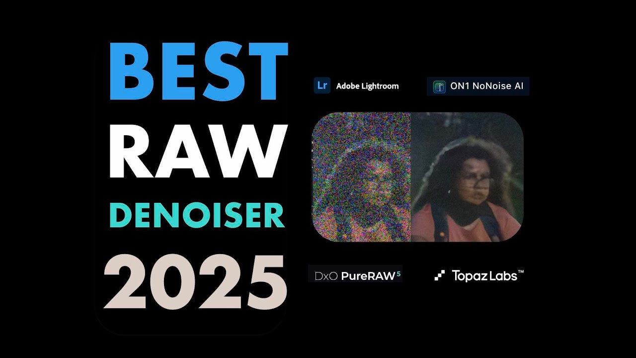 BEST RAW IMAGE AI DENOISER IN 2025 IS...