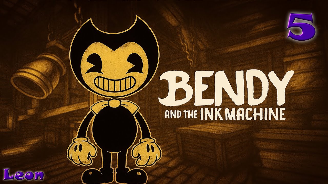 Bendy and the Ink Machine! Die Suche nach Boris! Part 5 (Leon)