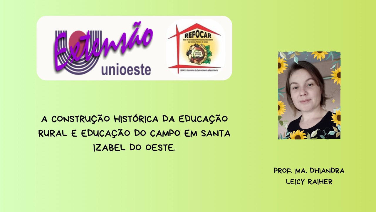 A construção histórica da Educação Rural e Educação do Campo em Santa Izabel do Oeste.