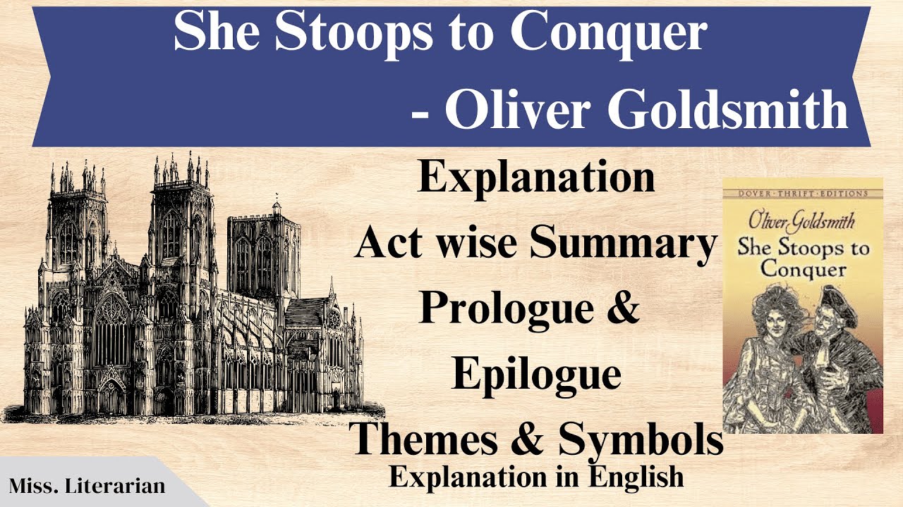 She Stoops to conquer by Oliver Goldsmith #shestoopstoconquer
