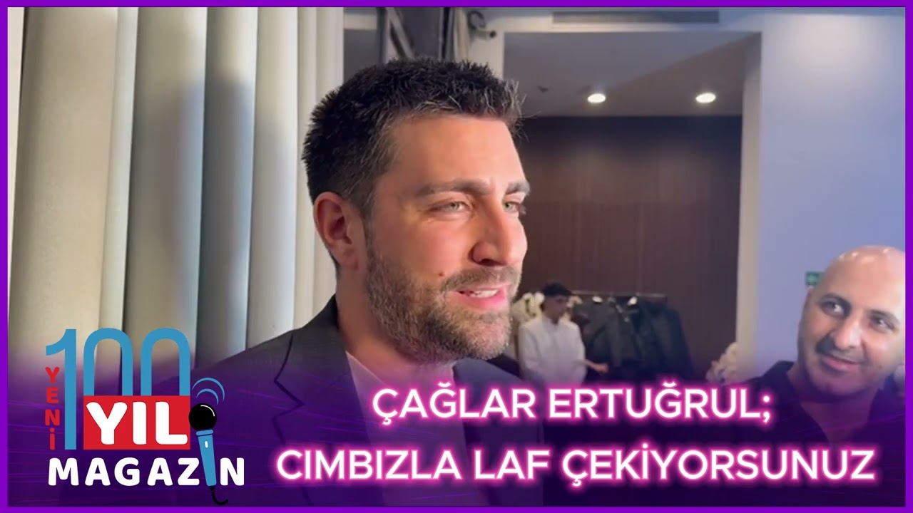 Çağlar Ertuğrul; 'Cımbızla Laf Çekiyorsunuz.' | #magazindünyası
