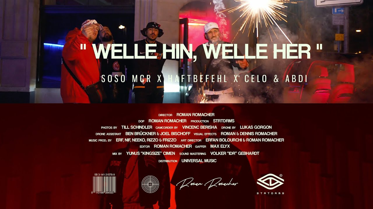 SOSO MCR x HAFTBEFEHL x CELO & ABDI - WELLE HIN, WELLE HER [OFFCIAL VIDEO]