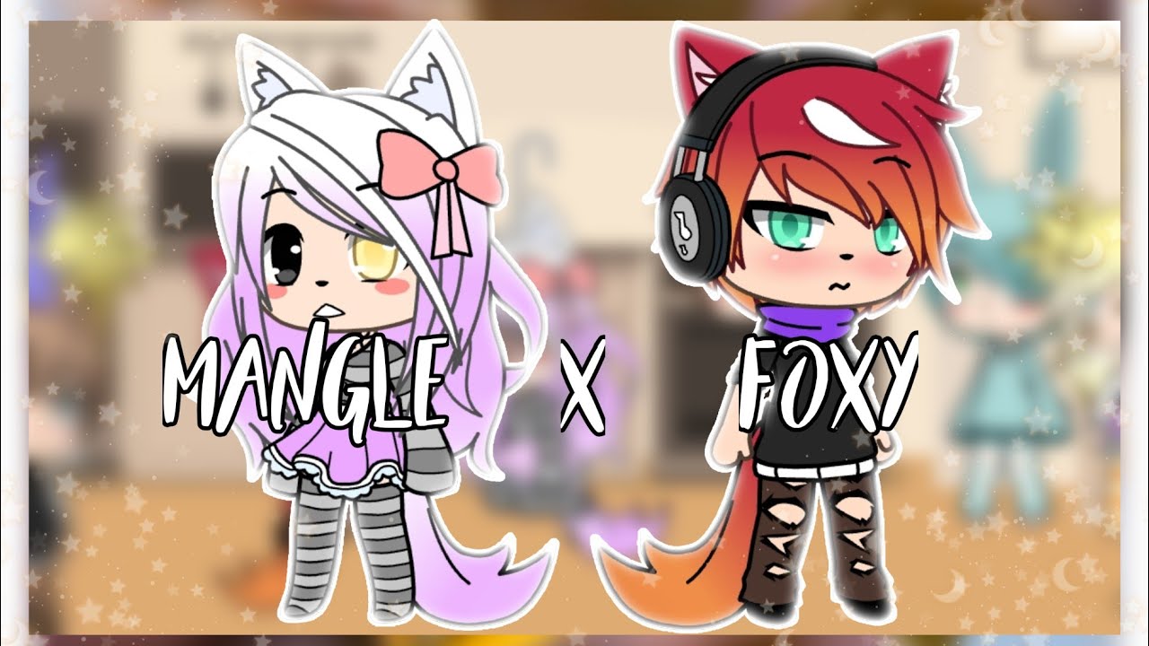 🌹❤ Mangle x Foxy ❤🌹|| GLMM || German/Deutsch ❤