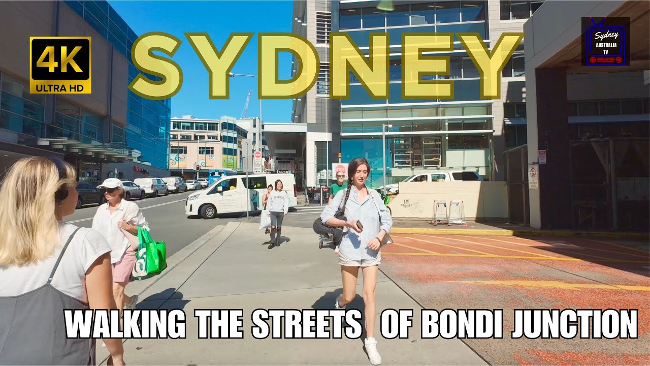 [4K] WALKING BONDI JUNCTION SYDNEY AUSTRALIA | APRIL 2024