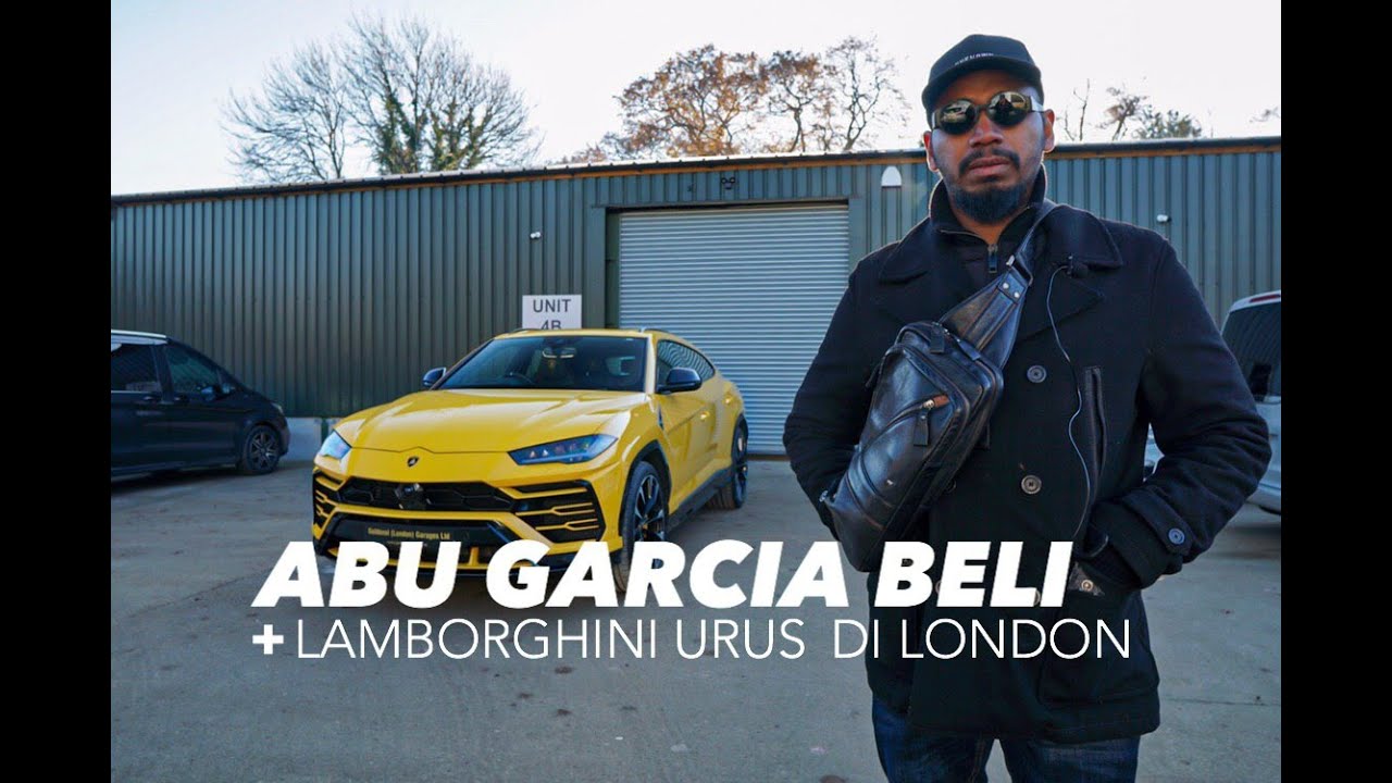 ABU GARCIA BELI LAMBORGHINI URUS DI LONDON