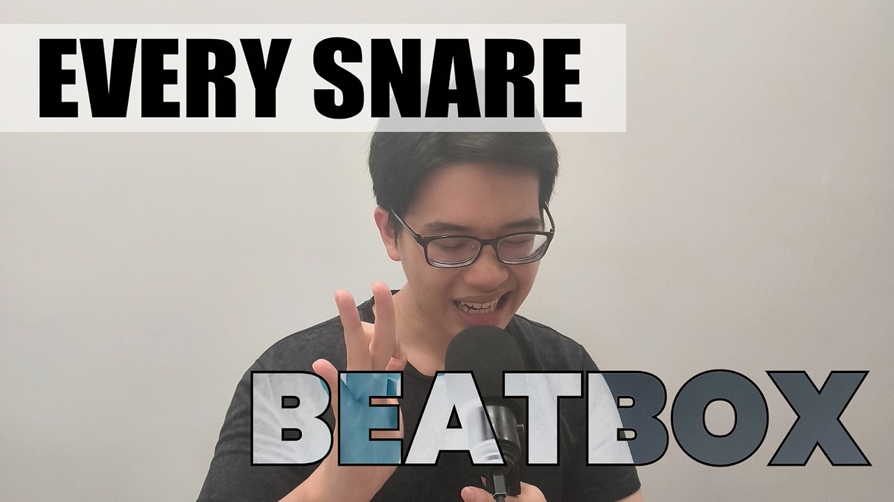 Every SNARE in BEATBOX