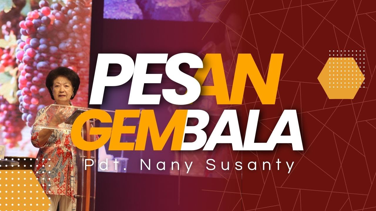 Pesan Gembala - Pdt. Nany Susanty