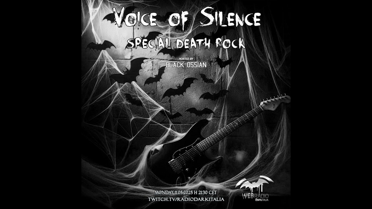 Voice of Silence - 12.05.2025 *Death Rock Special