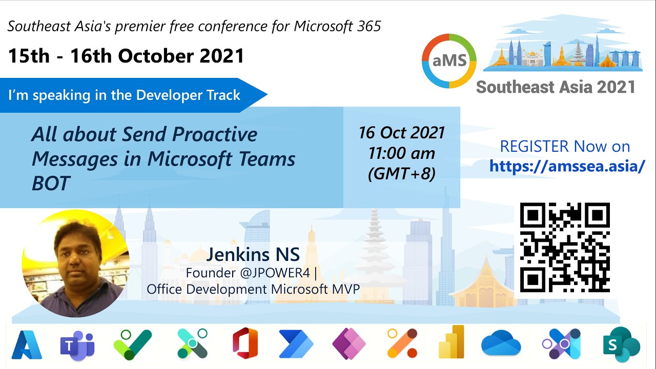 aMS SEA 2021  - All about Send proactive messages in Microsoft Teams BOT