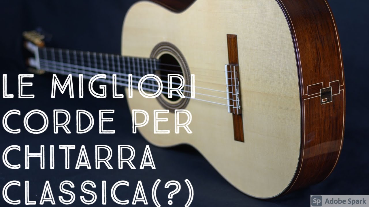 Le migliori corde per chitarra classica(?)