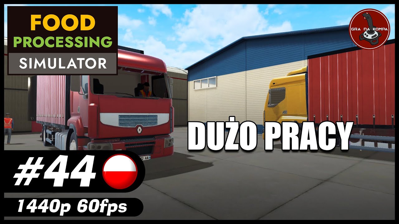 Dużo pracy || #44 || Food Processing Simulator gameplay PL