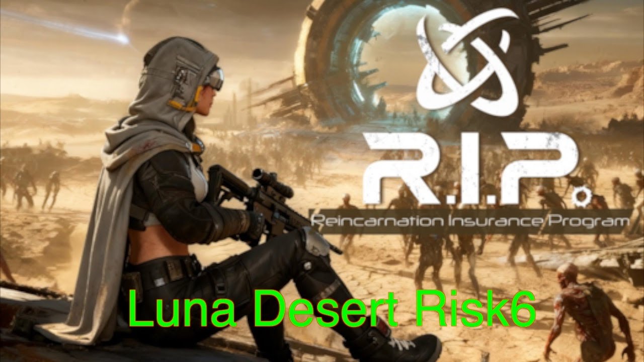 [R.I.P: Reincarnation Insurance Program] Luna Desert Risk6　「転生保険株式会社 R.I.P.」ルナ 砂漠遺跡 Risk6