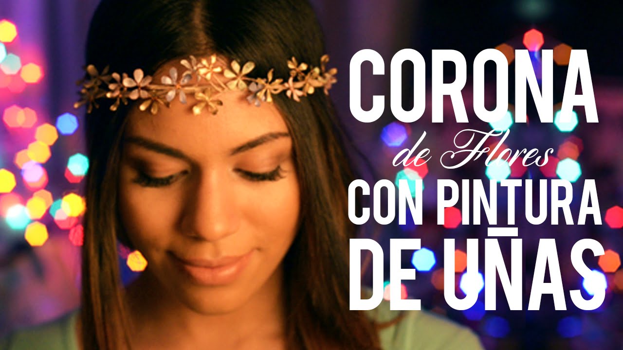 DIY CORONA DE FLORES CON PINTURA DE UÑAS (SÚPER FÁCIL Y RÁPIDO)