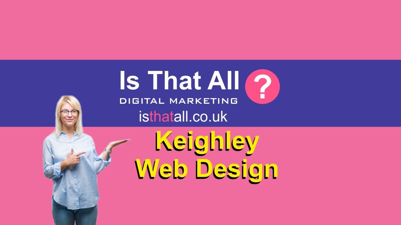 🆕 Web Designer Keighley 👉 Keighley Web Design