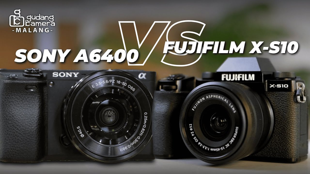 ADU MEKANIK FUJIFILM X-S10 VS SONY A6400 !!!