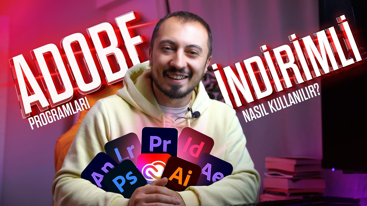 ADOBE PROGRAMLARINI LİSANSLI İNDİRİMLİ NASIL KULLANIRIZ?