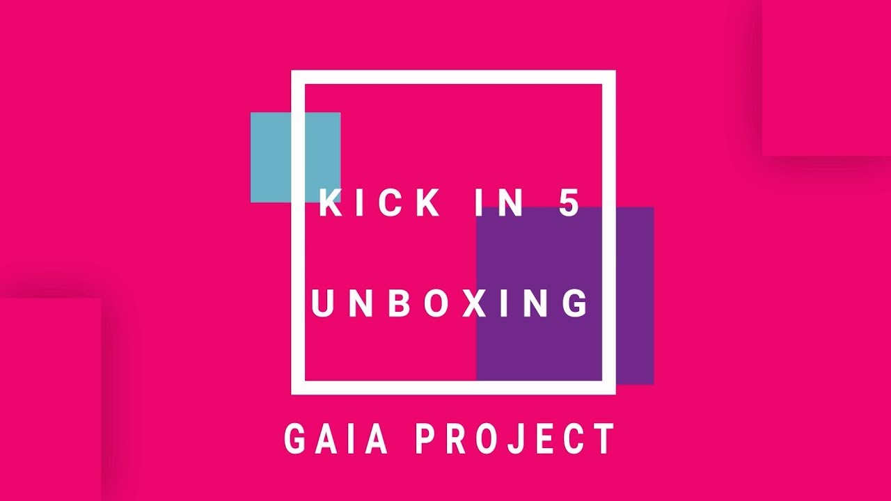 Kick In 5 - Gaia Project - Unboxing