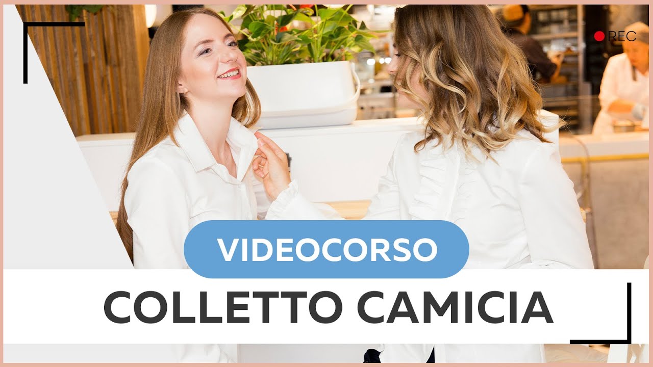 Videocorso colletto camicia