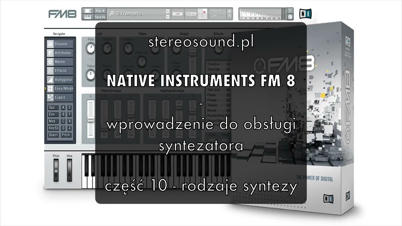 Native Instruments FM8 szkolenie z obsługi - część 10 rodzaje syntezy