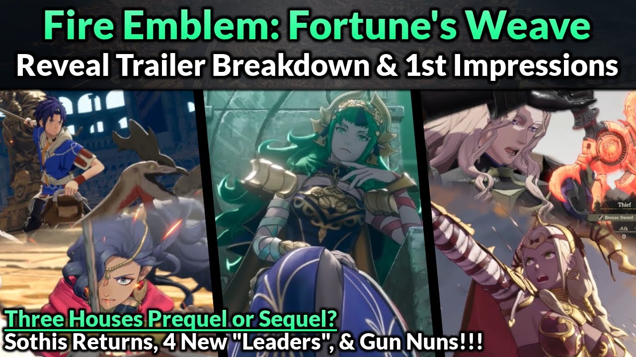 Guns, Hero's Relics, & Adult Sothis? | What is Fire Emblem: Fortune's Weave? (Trailer Breakdown)