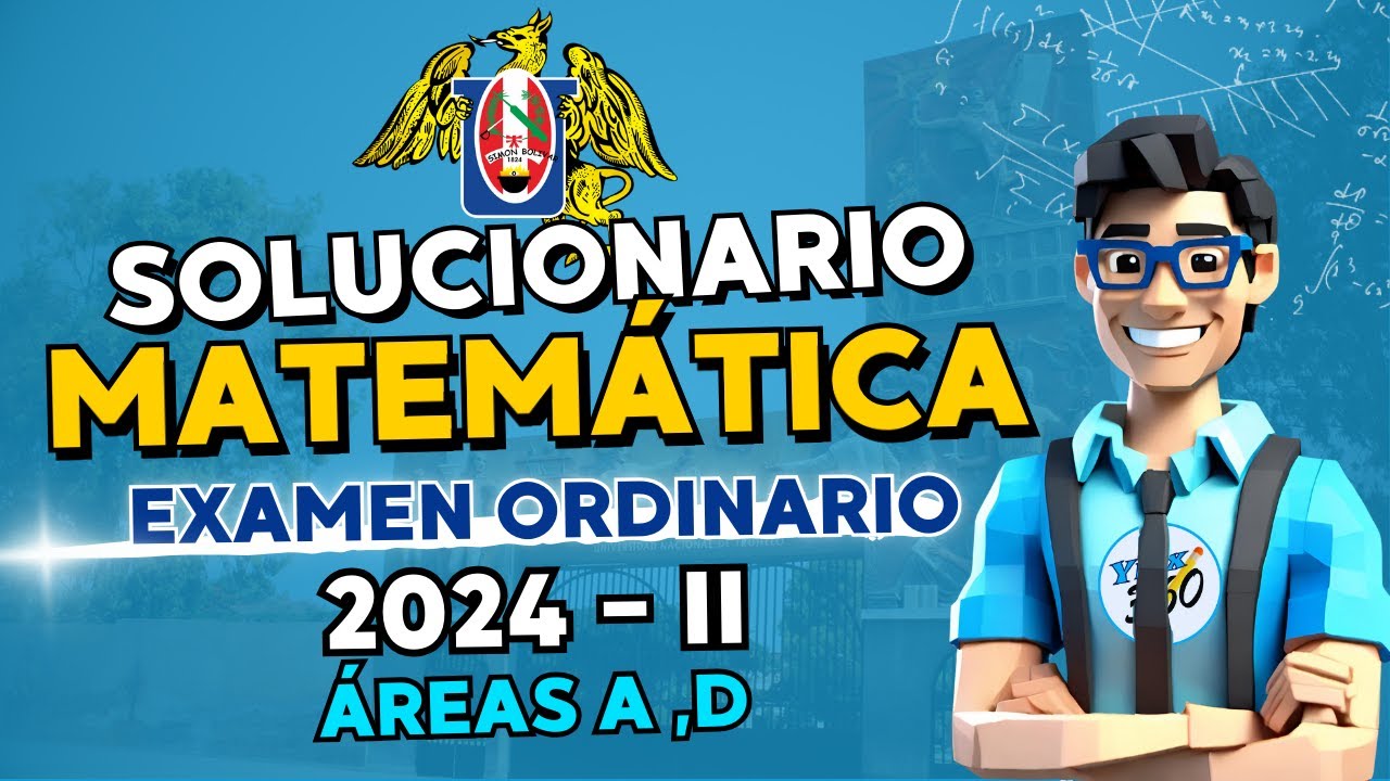 🔴SOLUCIONARIO MATEMÁTICA💥 Examen Ordinario UNT 2024 - II (Áreas A y D)