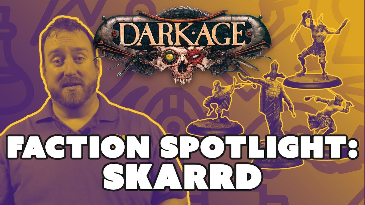 Dark Age Faction Spotlight: Skarrd