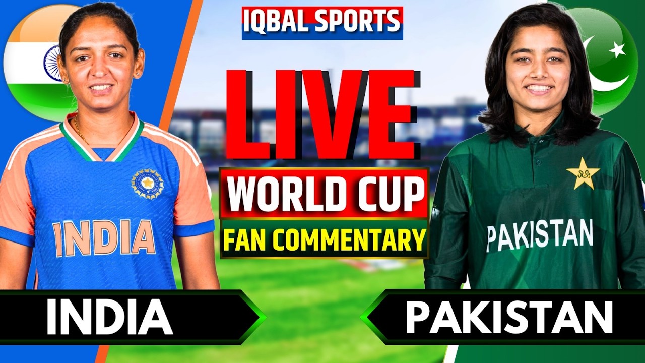 Live: India W vs Pakistan W | Live Cricket Match Today | INDW vs PAKW Live T20 Match | Iqbal Sports