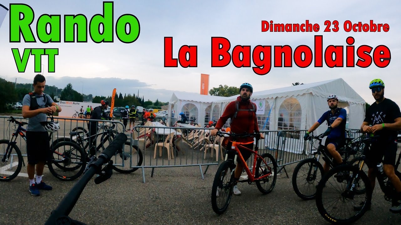Rando VTT La Bagnolaise à Bagnols sur Cèze 23/10/2022