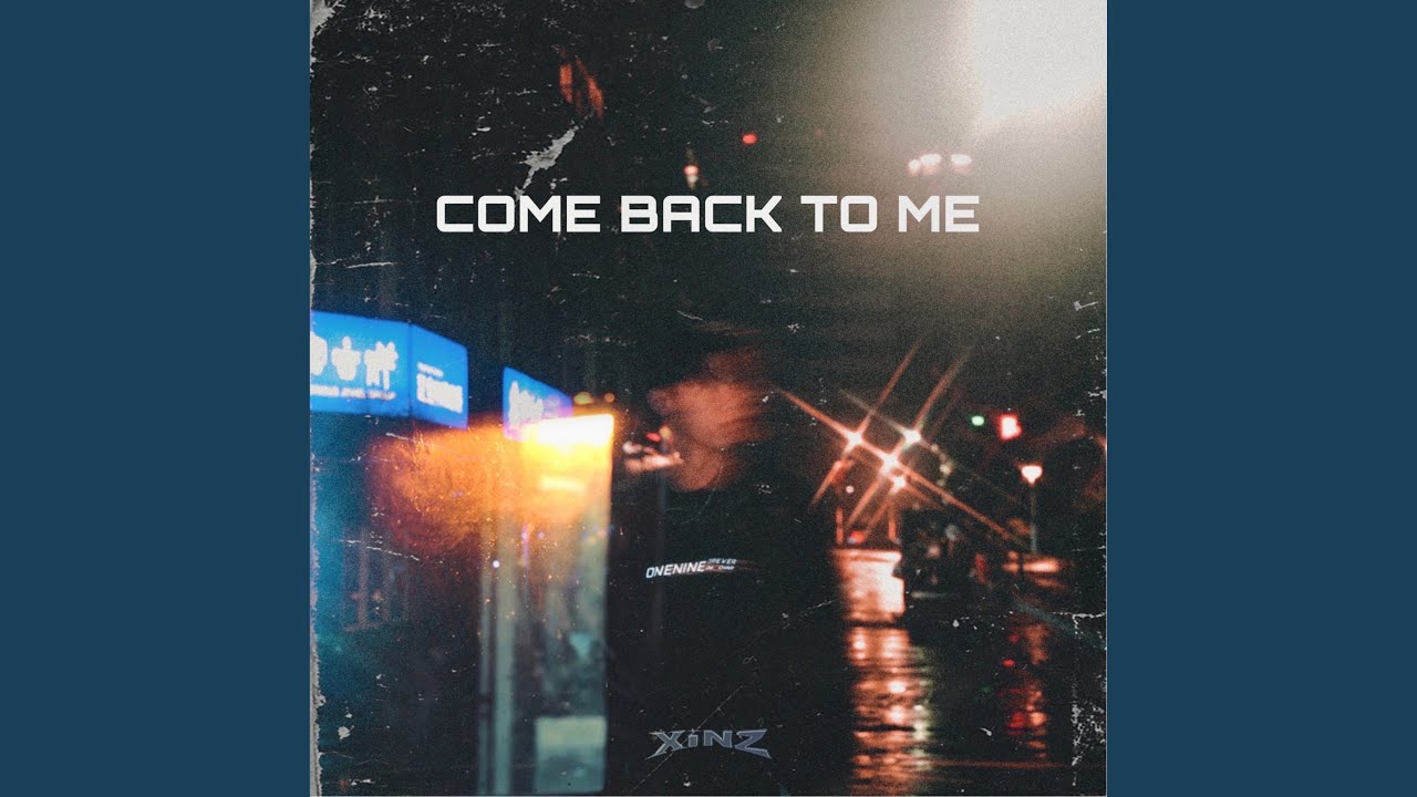 Come Back to Me