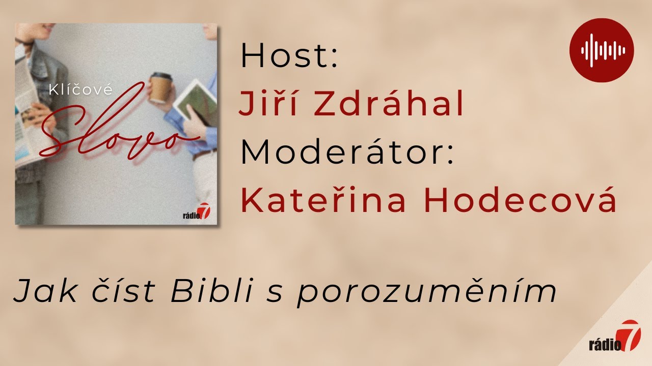 Klíčové slovo - Jak číst Bibli s porozuměním  - Jiří Zdráhal
