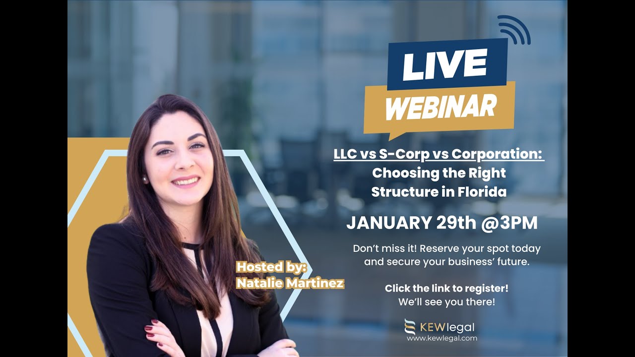 LLC vs. S-Corp vs. Corporation | Choosing the Right Business Structure in Florida (Live Webinar)