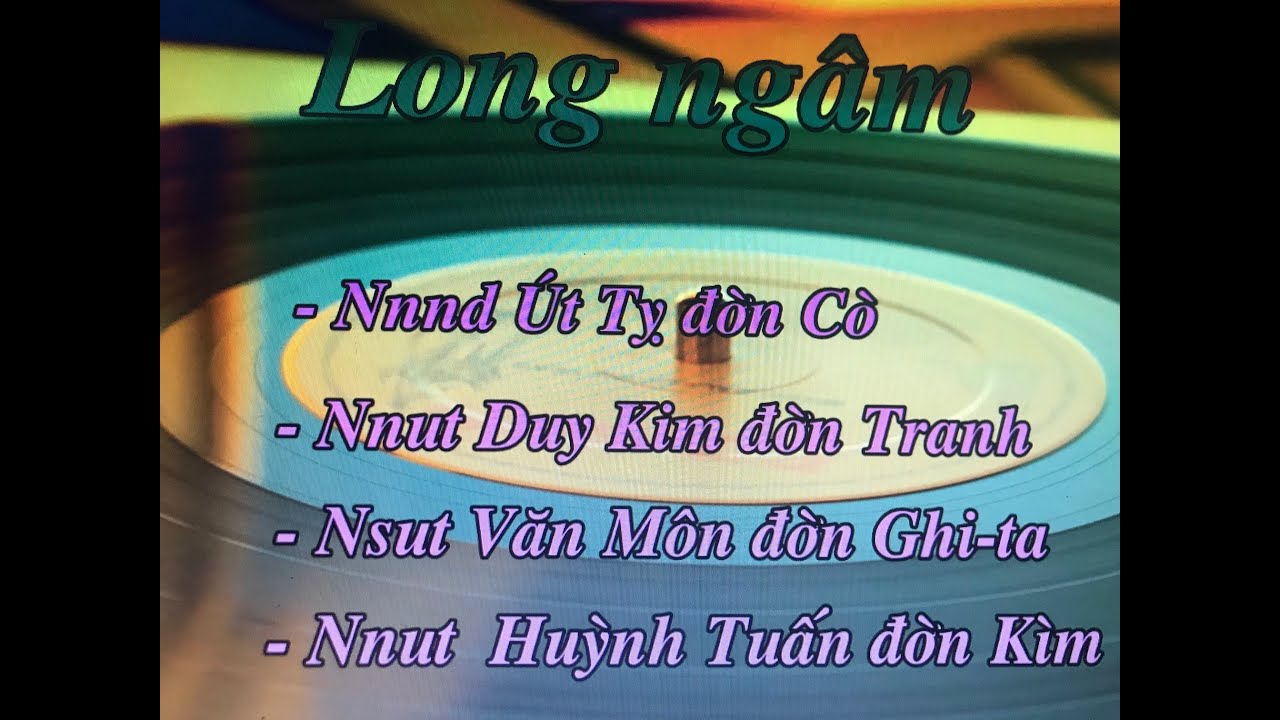 #Long ngâm #VănMôn hòa đờn cùng ban nhạc #QuêMẹ