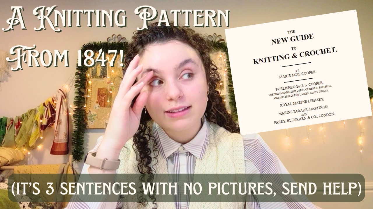 Knitting a Victorian Bustle Pad from an 1847 Pattern || 19th c. Knitting
