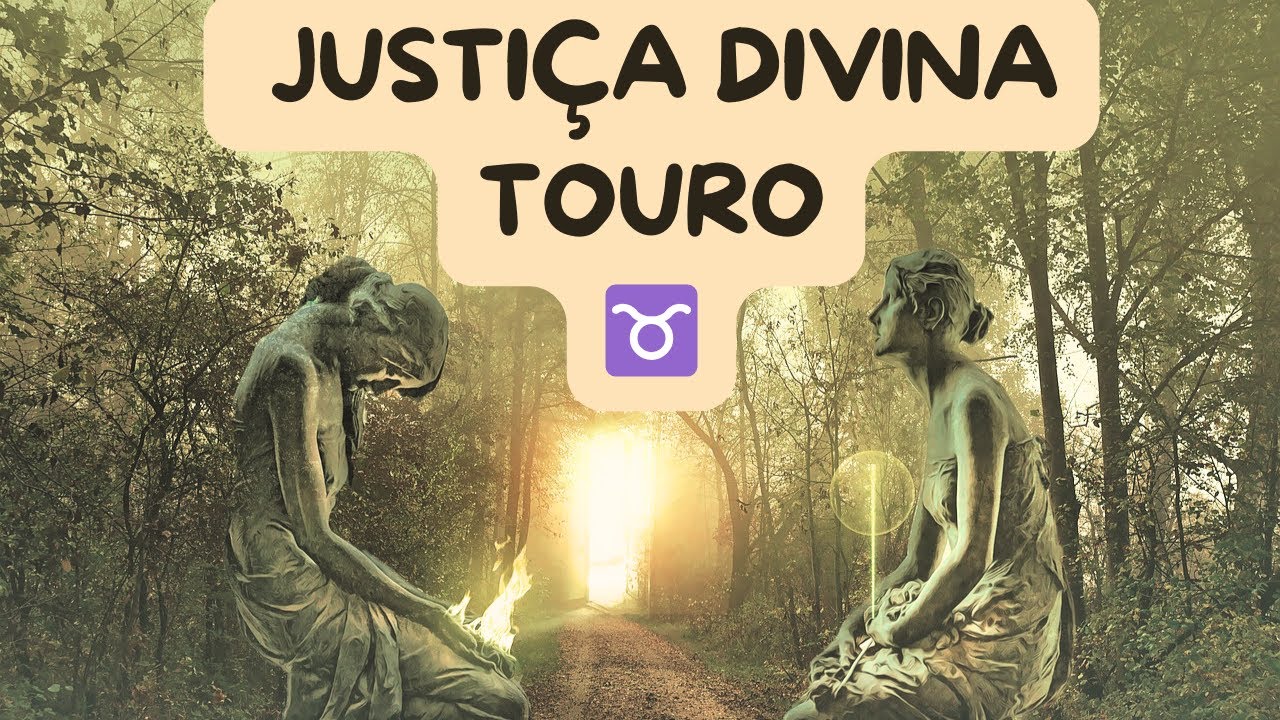 TOURO ♉ O QUÊ VOCÊ ESTÁ ATRAINDO POR  ⚖️ JUSTIÇA DIVINA ⚖️ PARA OS SEUS CAMINHOS?⭐✨✨✨