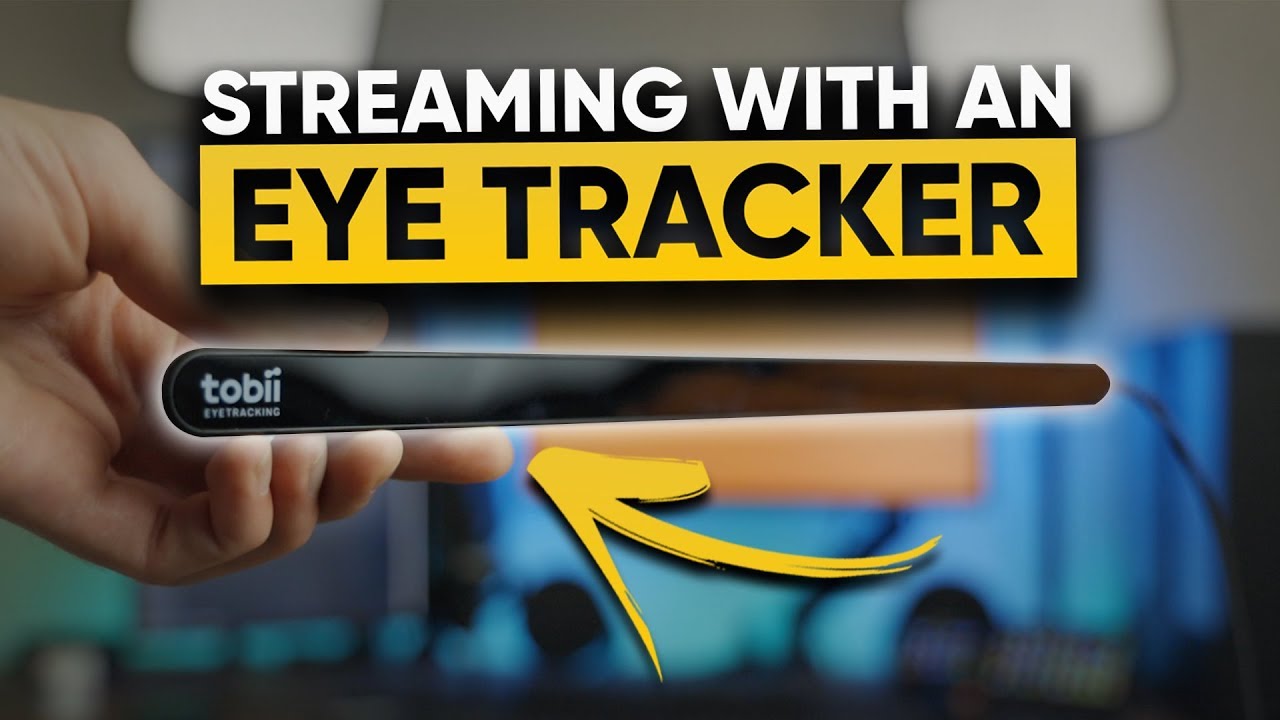 Streaming with an Eye Tracker - Genius or Gimmick?