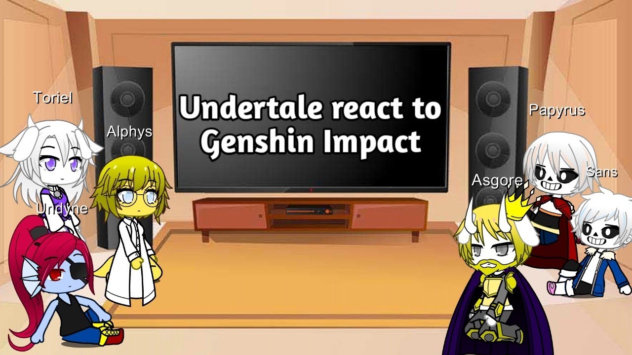 Undertale React to Genshin Impact