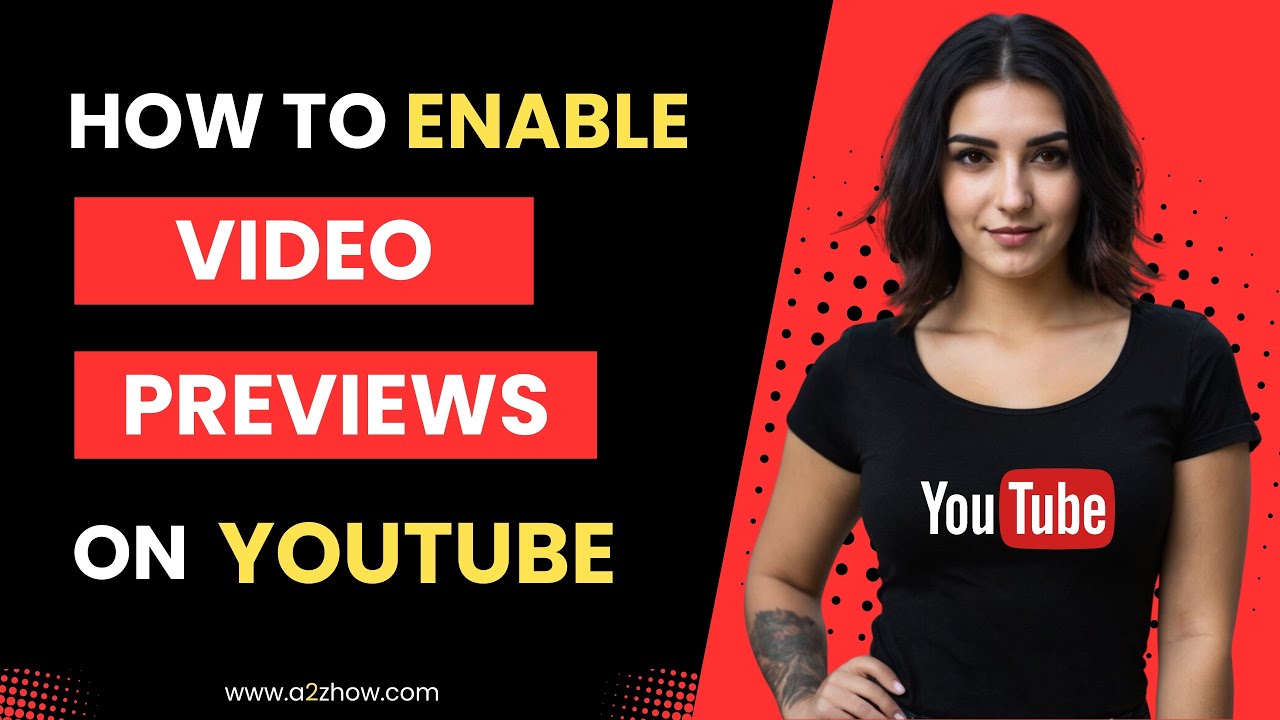 Как включить предварительный просмотр видео на YouTube