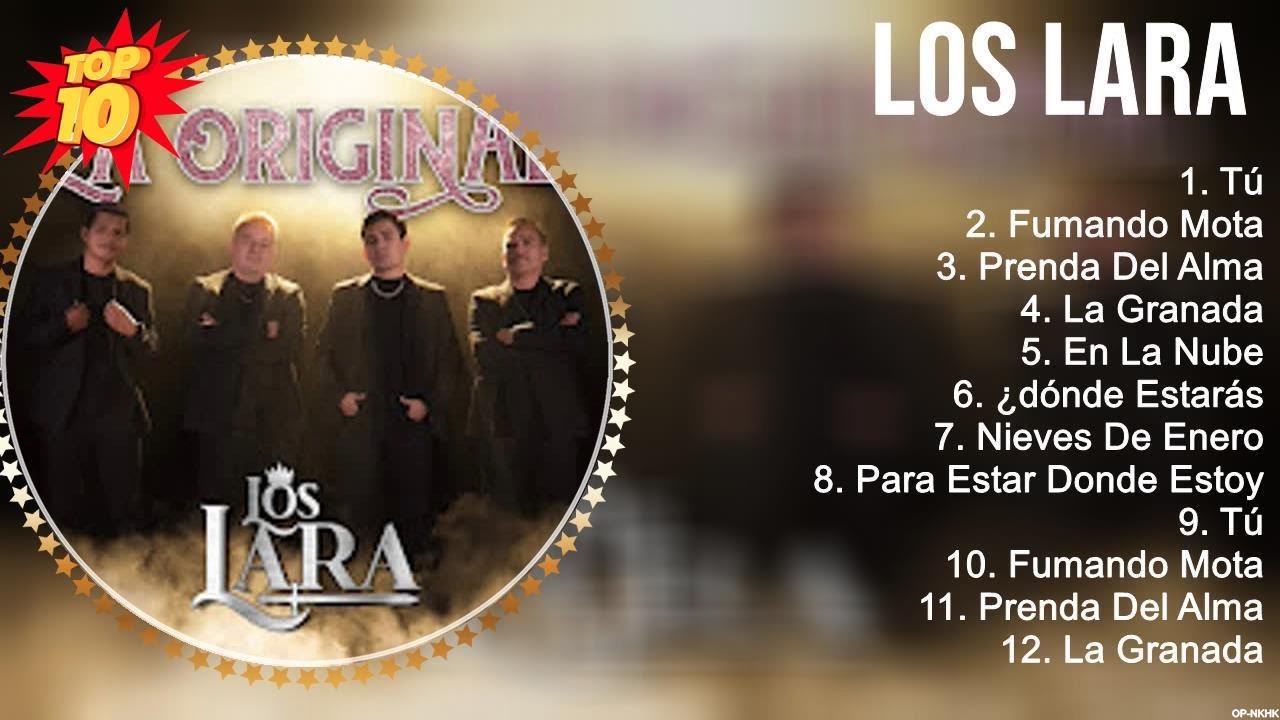 Los Lara Exitos Sus Mejores Canciones ~ Mix Rom&aacute;nticas 2023