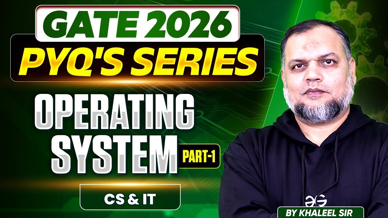 GATE 2026 | Operating System part 1 | PYQ's series | CS & IT | GATE PYQ