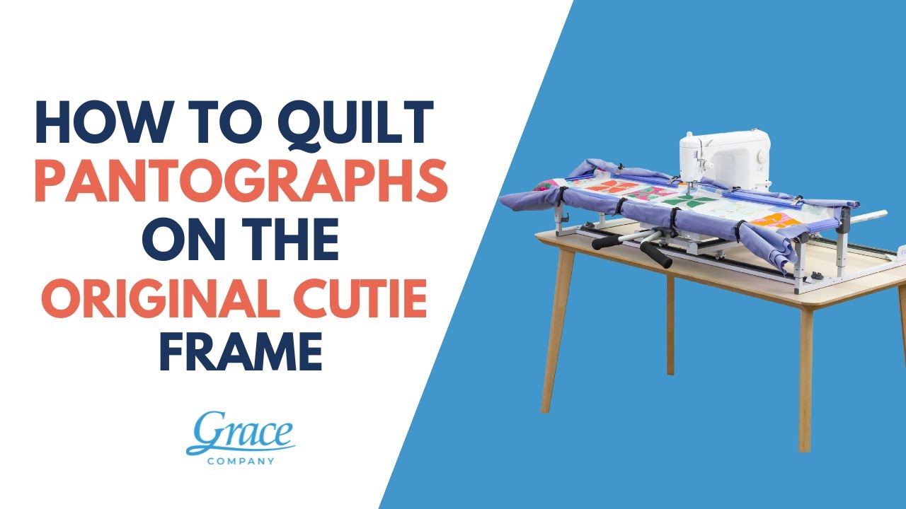 Quilting with Pantographs and the Laser using the Cutie Frame Support