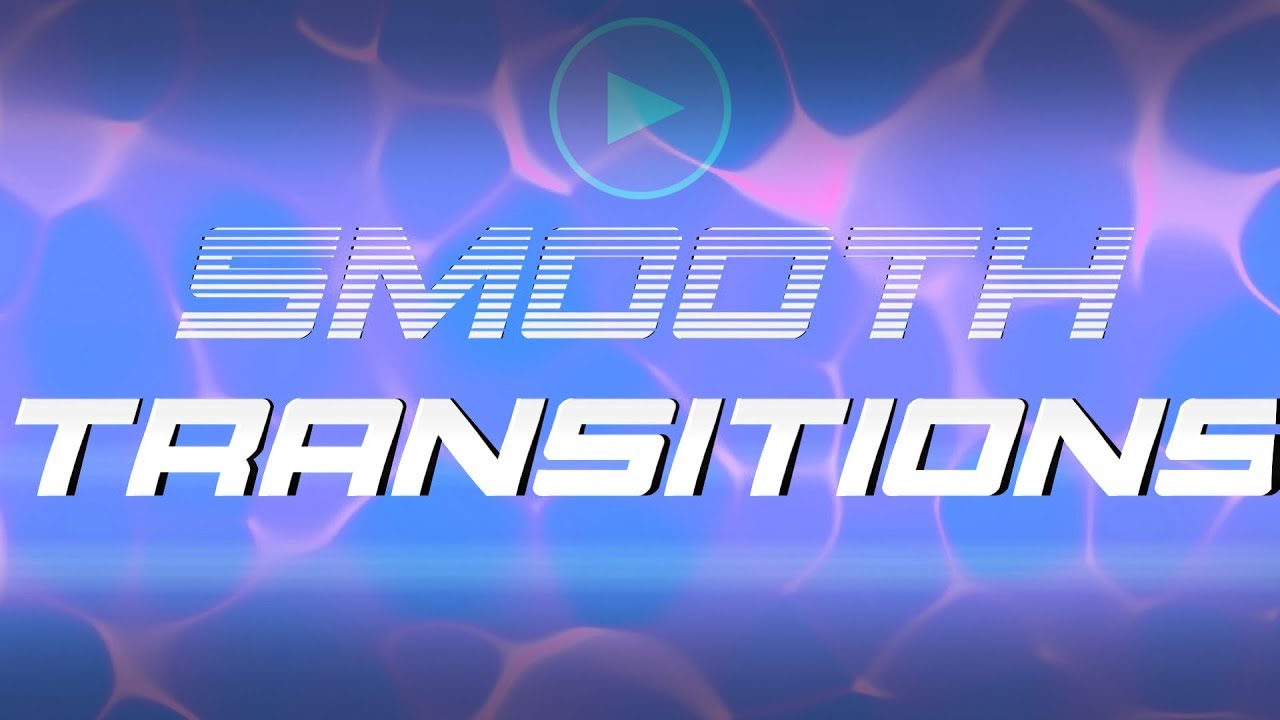 Vegas Smooth Transitions [Vegas Series #1]